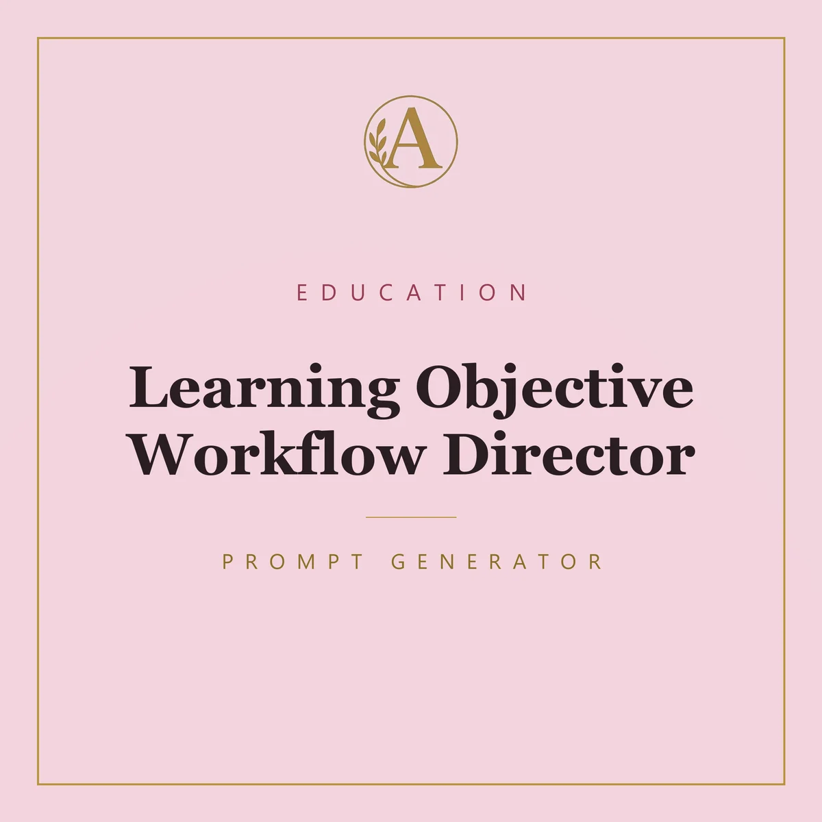 Learning Objective Workflow Director