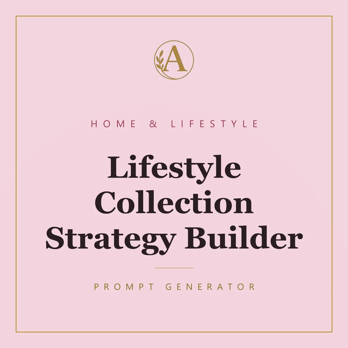 Lifestyle Collection Strategy Builder