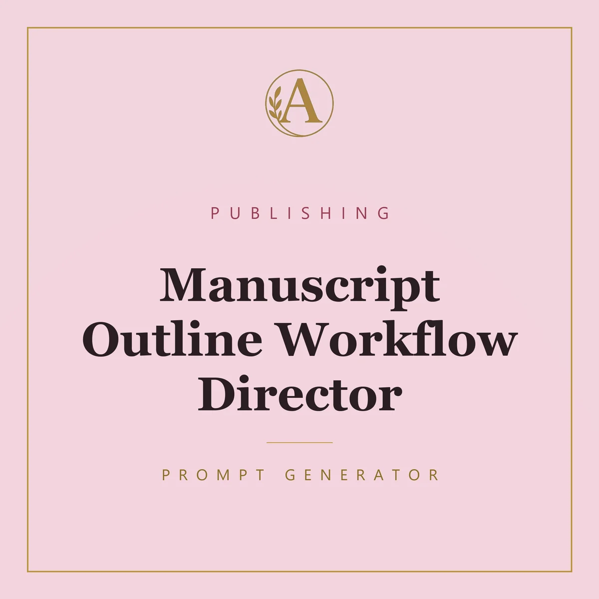 Manuscript Outline Workflow Director
