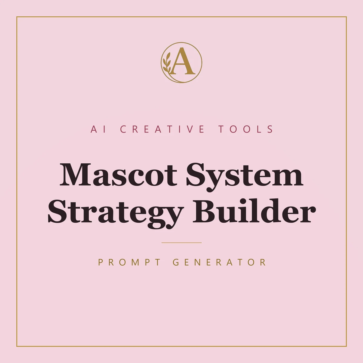 Mascot System Strategy Builder