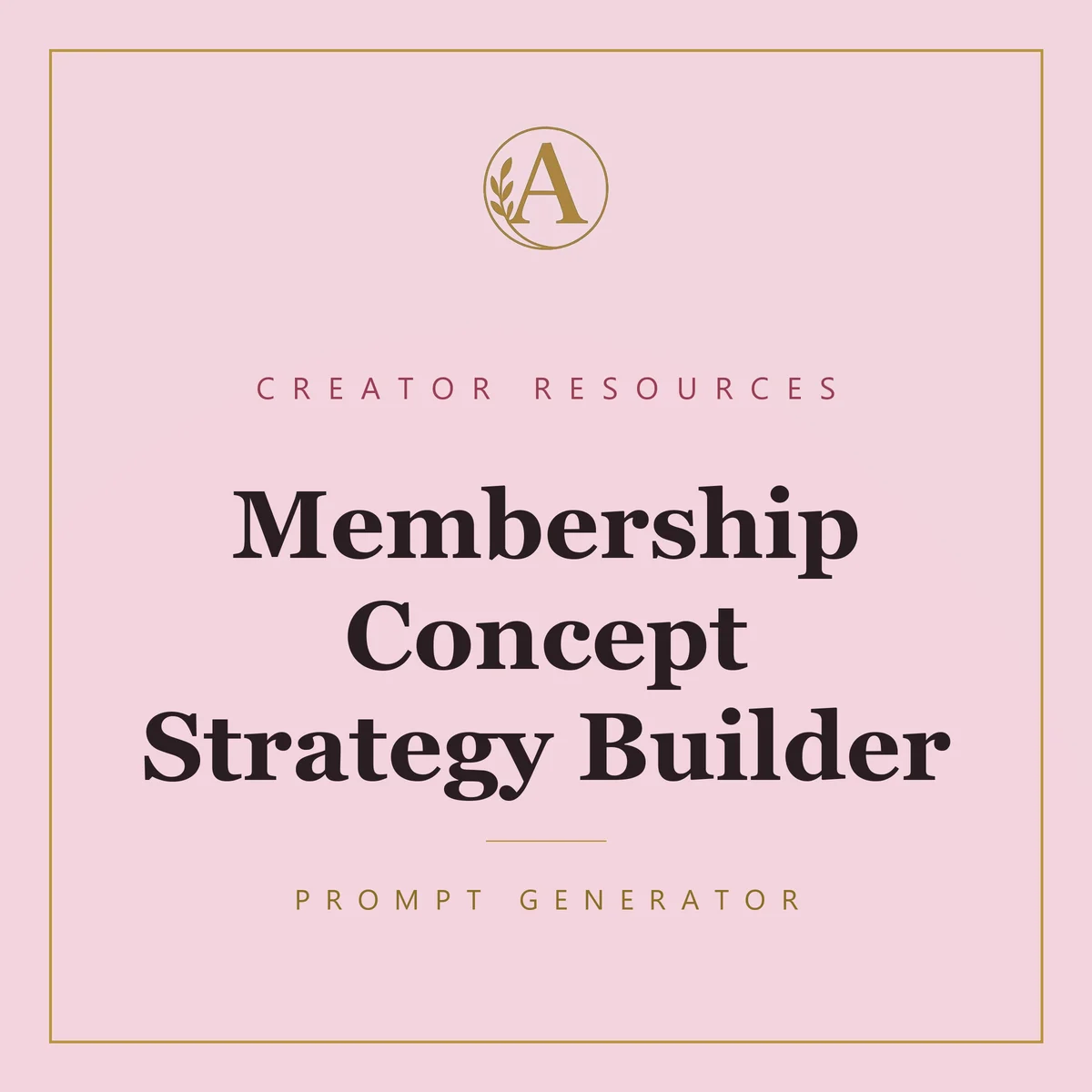 Membership Concept Strategy Builder