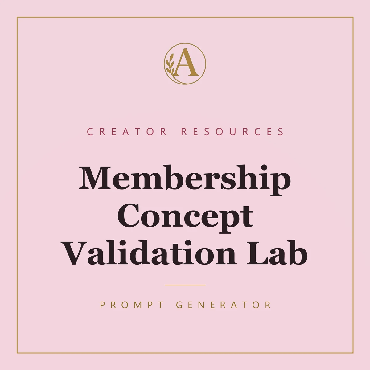 Membership Concept Validation Lab