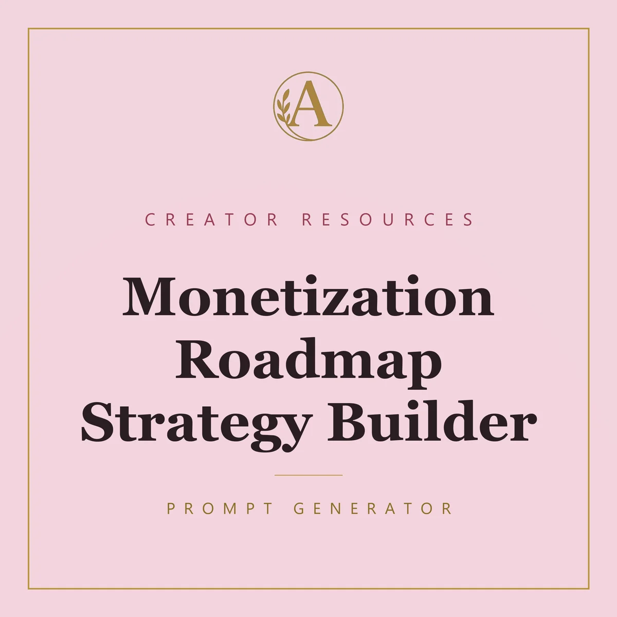 Monetization Roadmap Strategy Builder