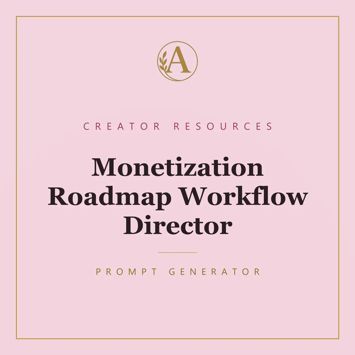 Monetization Roadmap Workflow Director