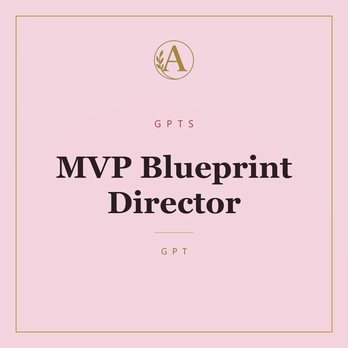 MVP Blueprint Director