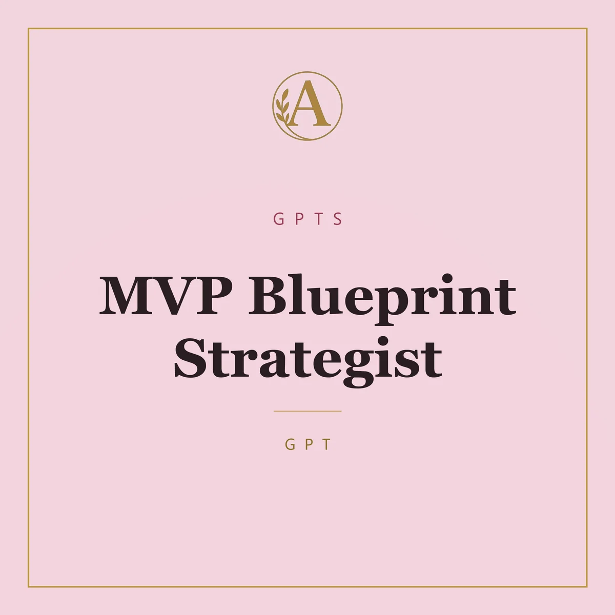 MVP Blueprint Strategist