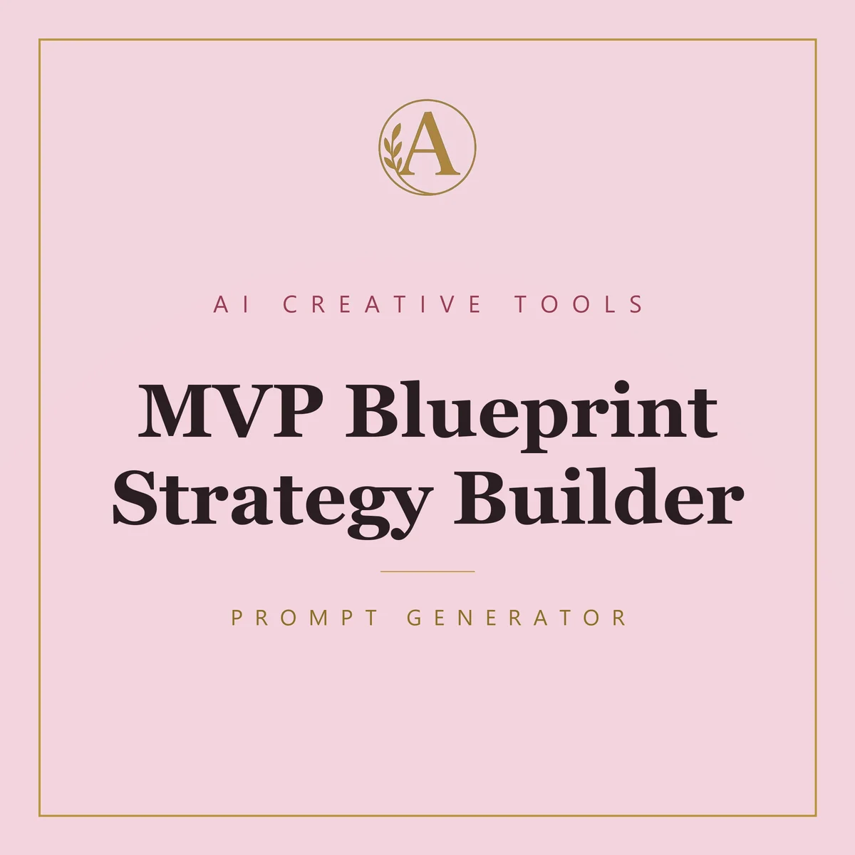 MVP Blueprint Strategy Builder