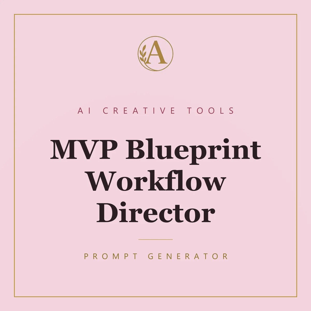 MVP Blueprint Workflow Director
