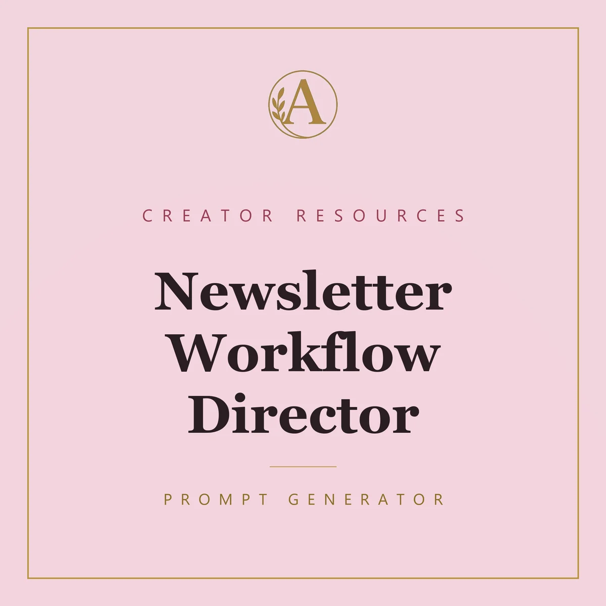 Newsletter Workflow Director