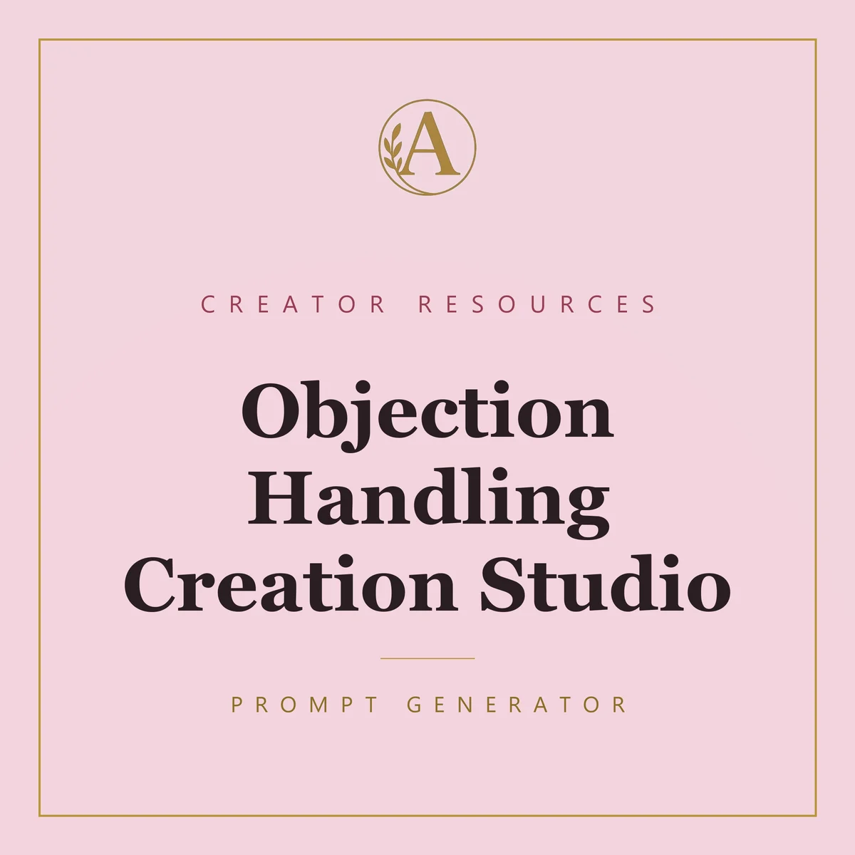 Objection Handling Creation Studio