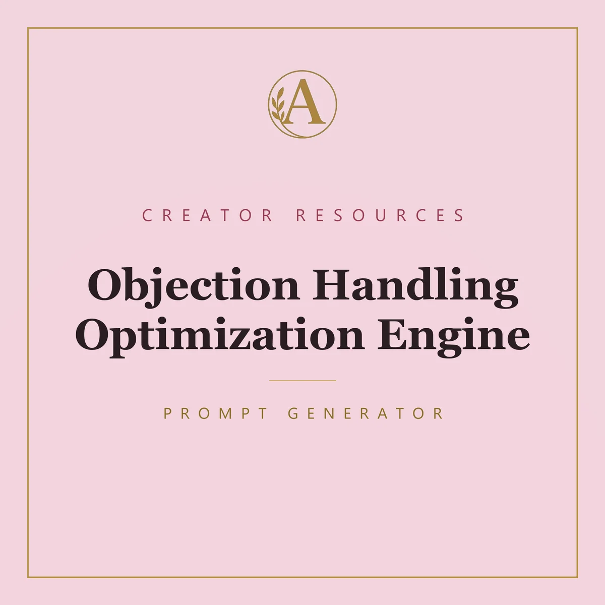 Objection Handling Optimization Engine