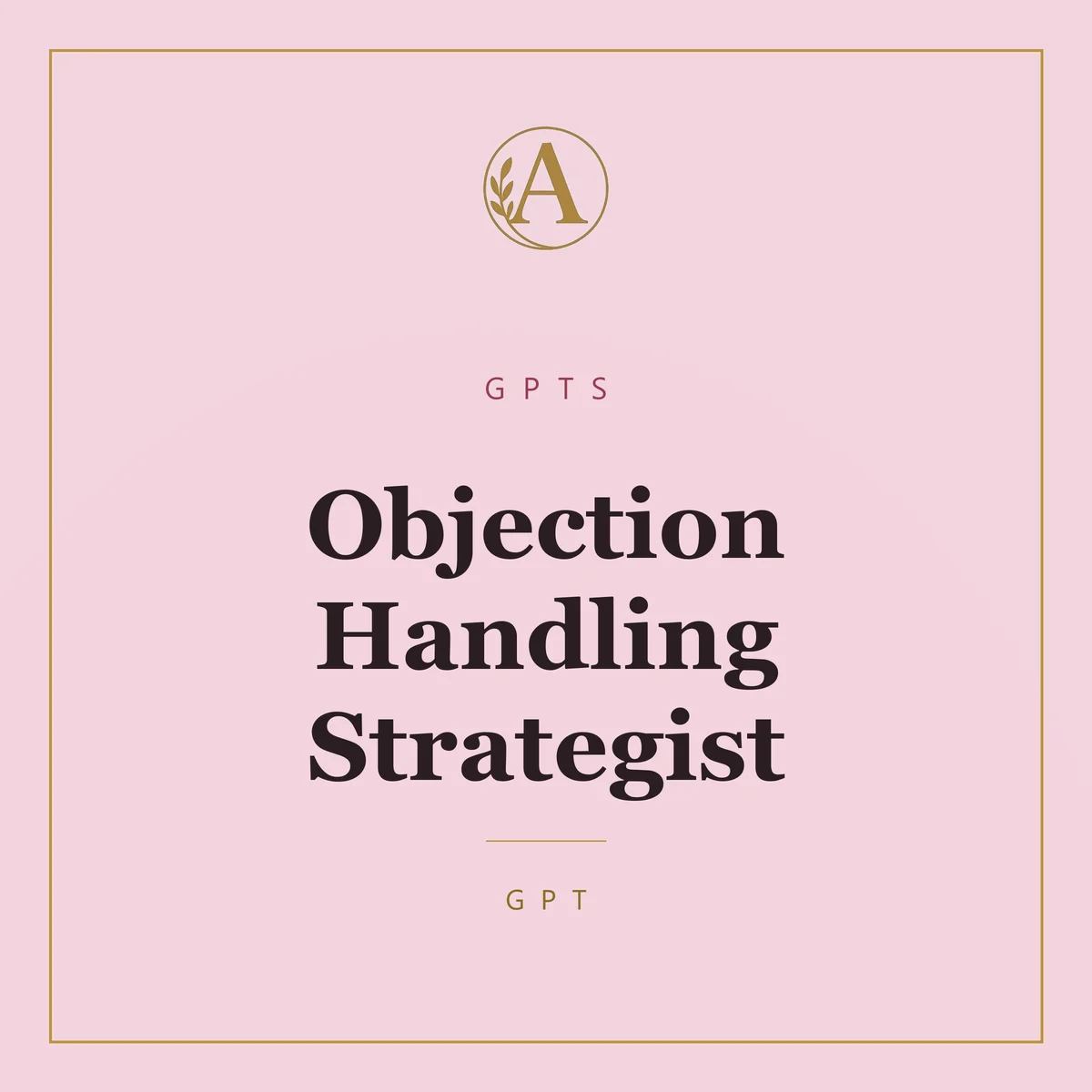 Objection Handling Strategist
