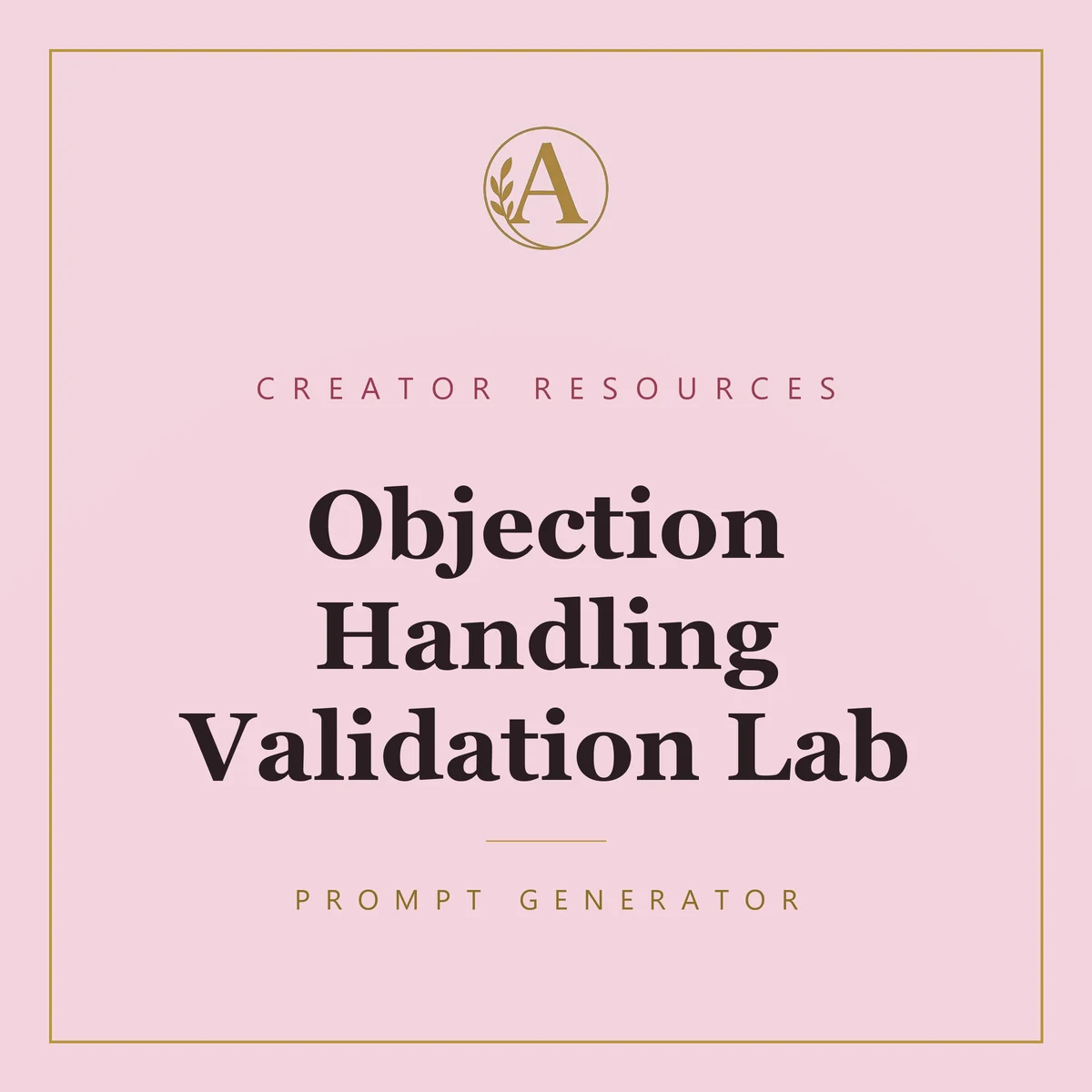 Objection Handling Validation Lab