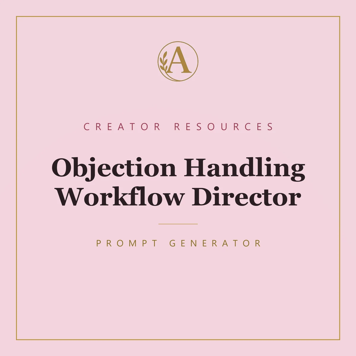 Objection Handling Workflow Director