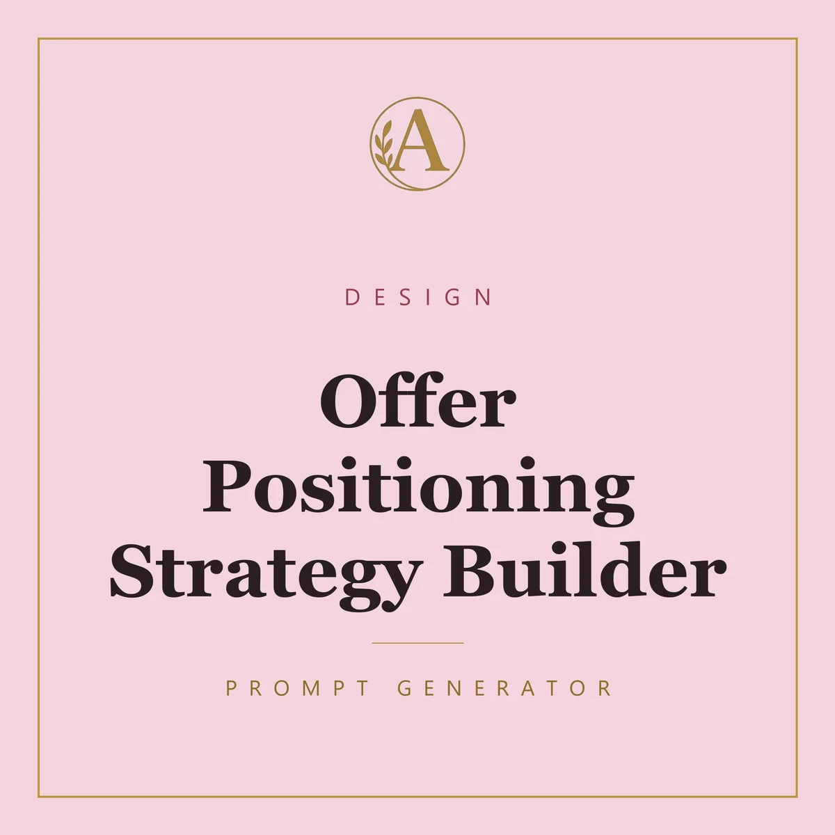 Offer Positioning Strategy Builder