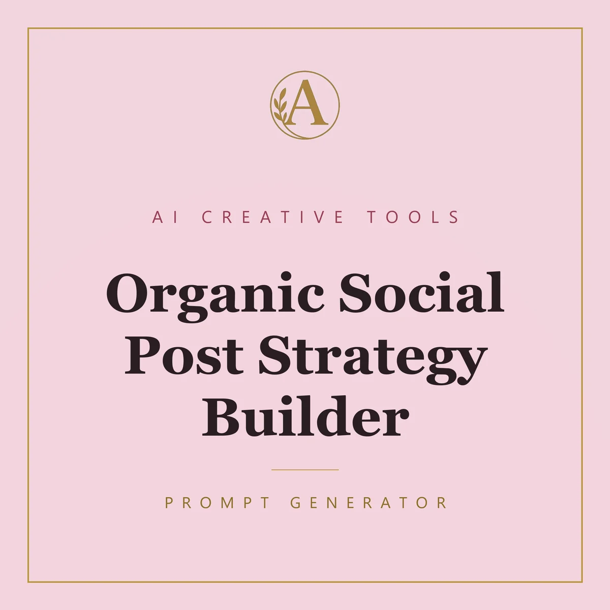 Organic Social Post Strategy Builder