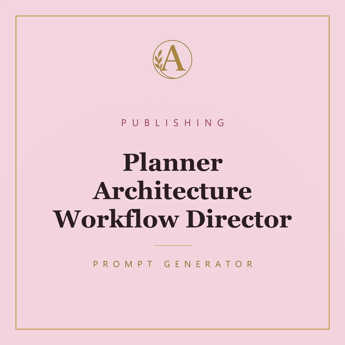 Planner Architecture Workflow Director