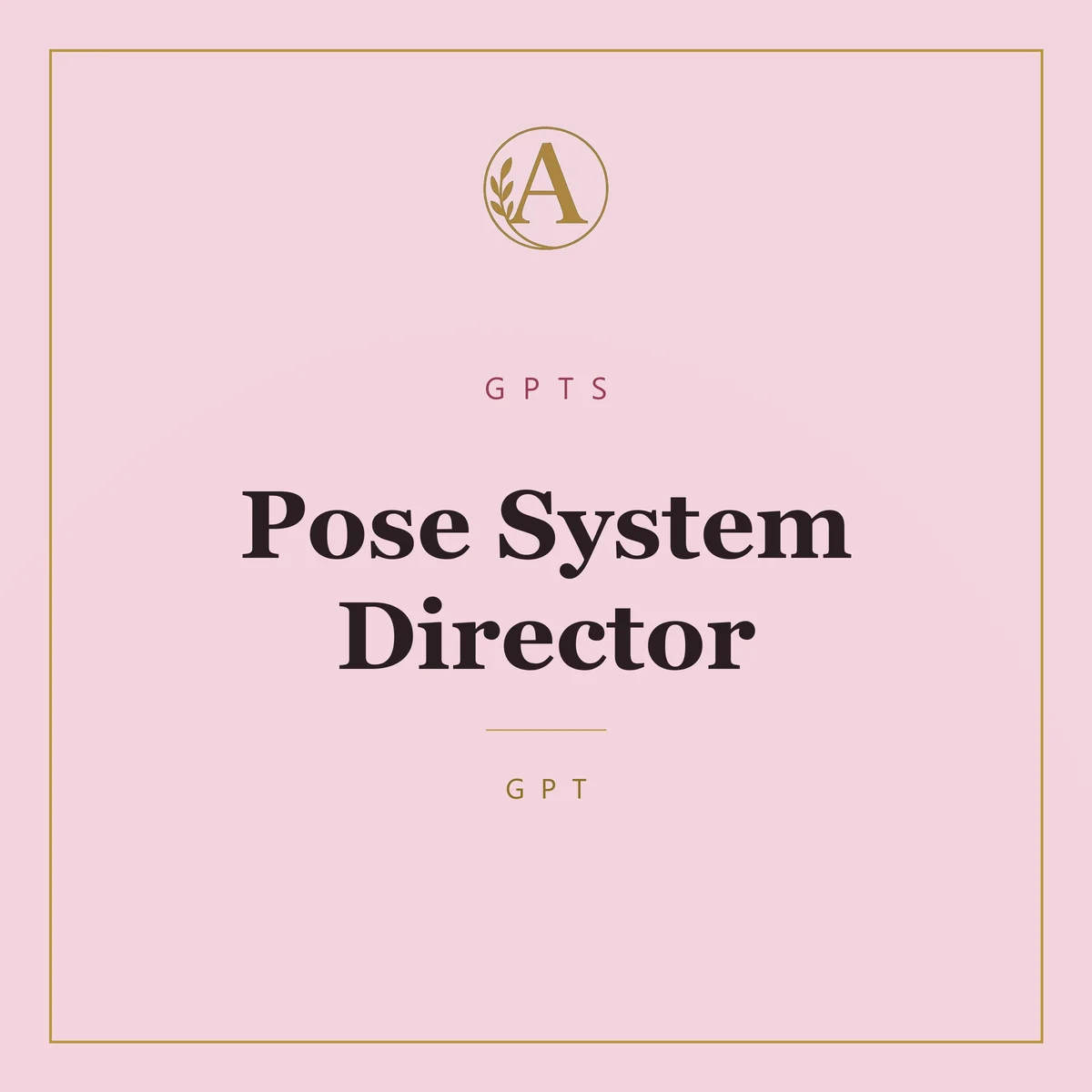 Pose System Director