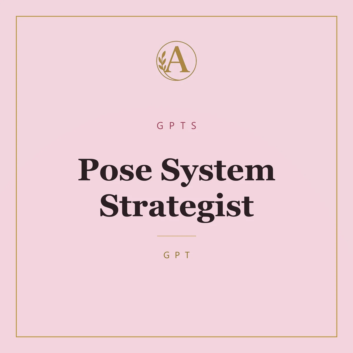 Pose System Strategist