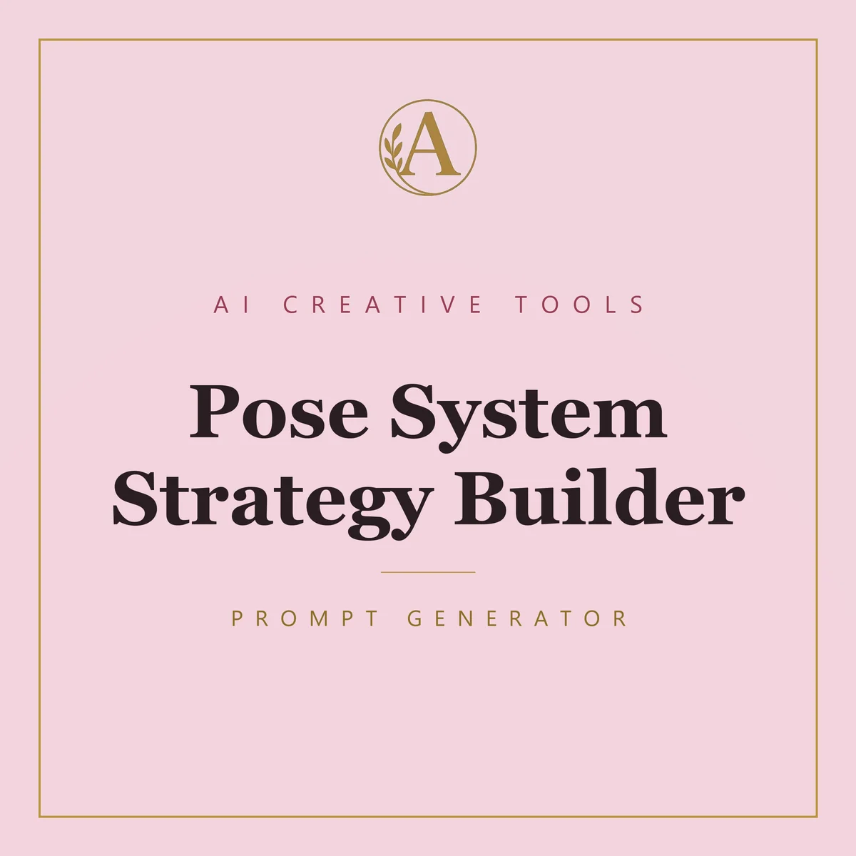 Pose System Strategy Builder