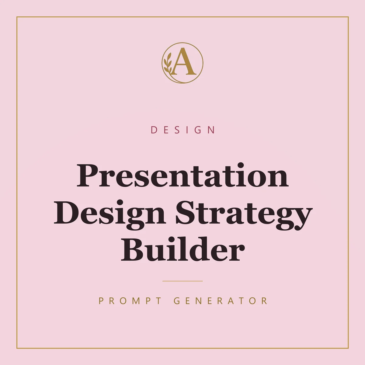 Presentation Design Strategy Builder