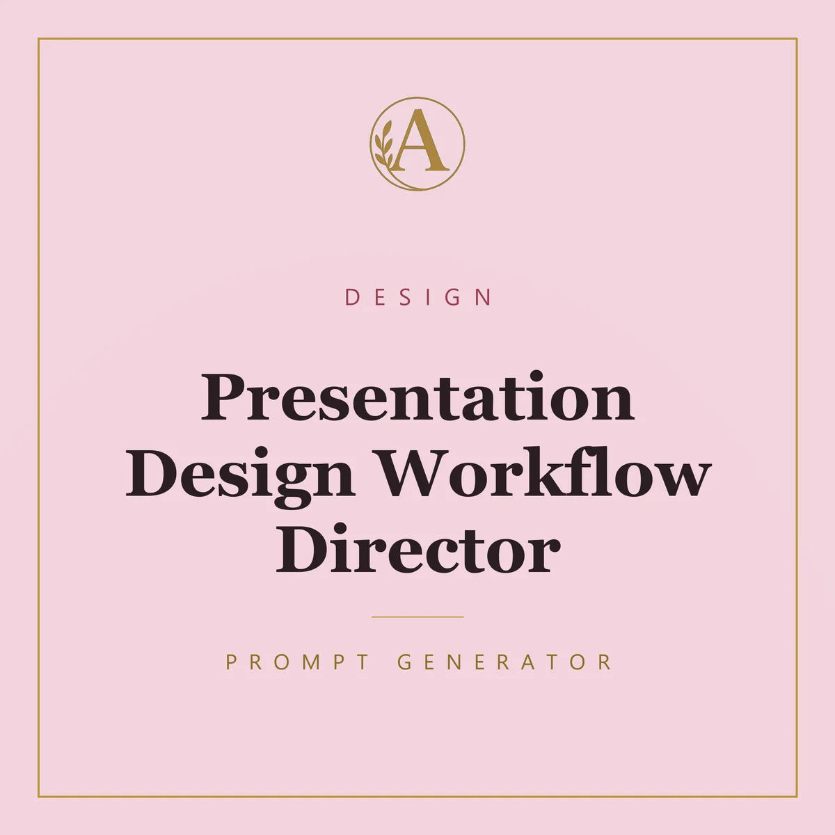Presentation Design Workflow Director