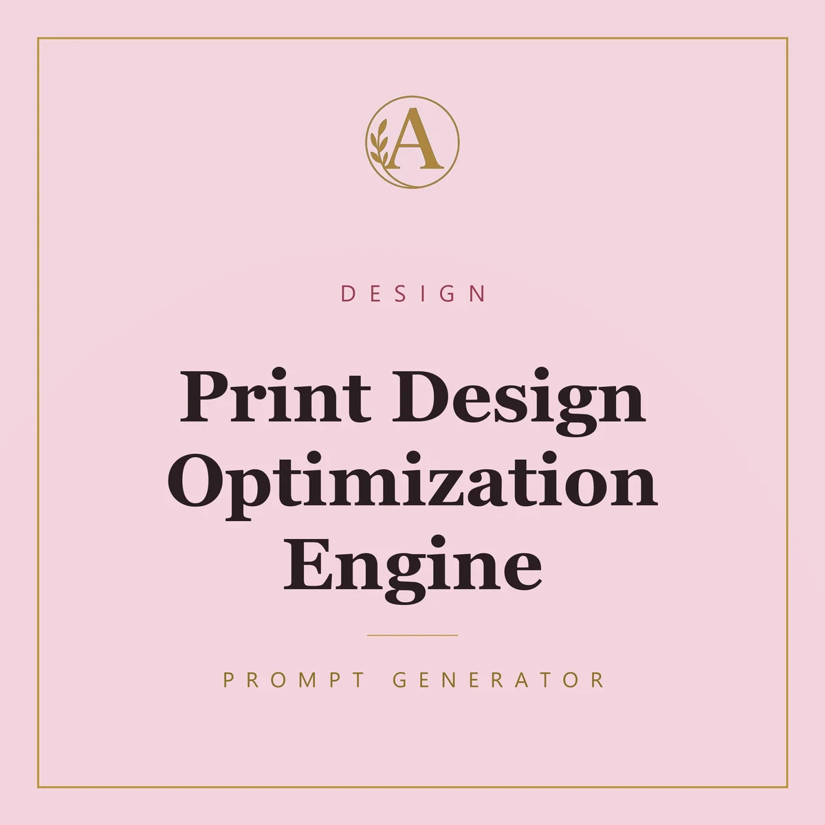 Print Design Optimization Engine
