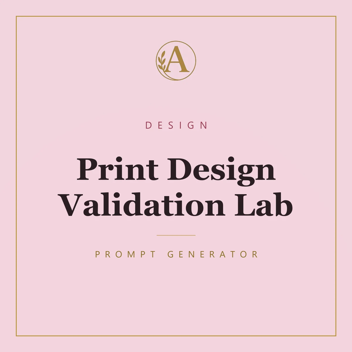 Print Design Validation Lab