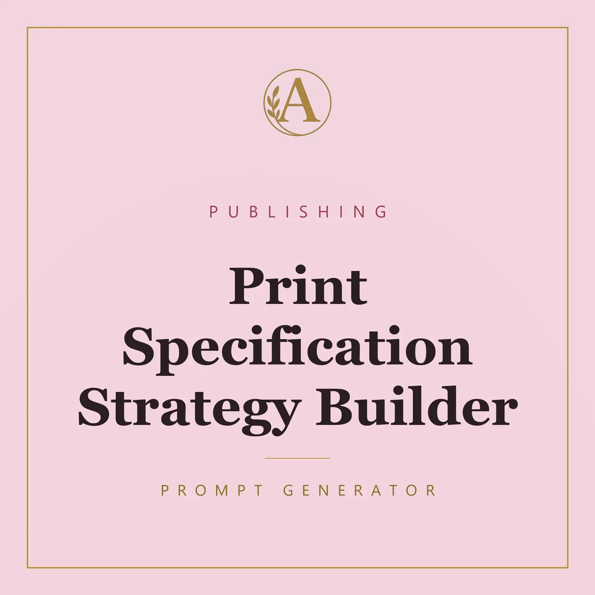Print Specification Strategy Builder