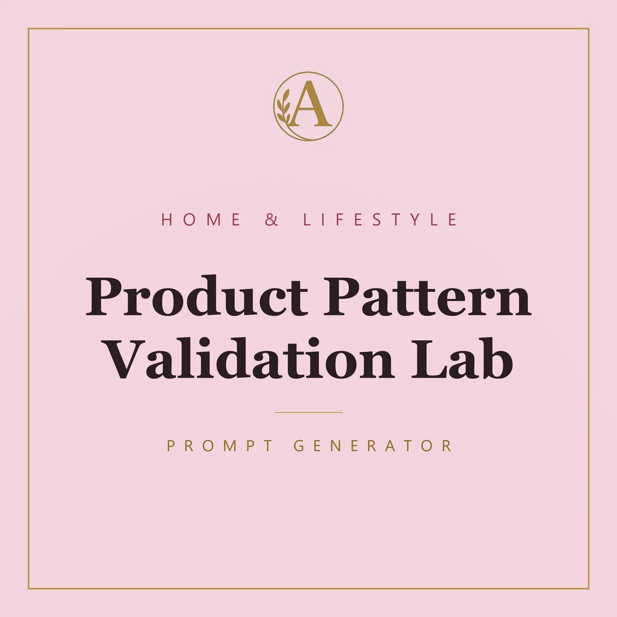 Product Pattern Validation Lab