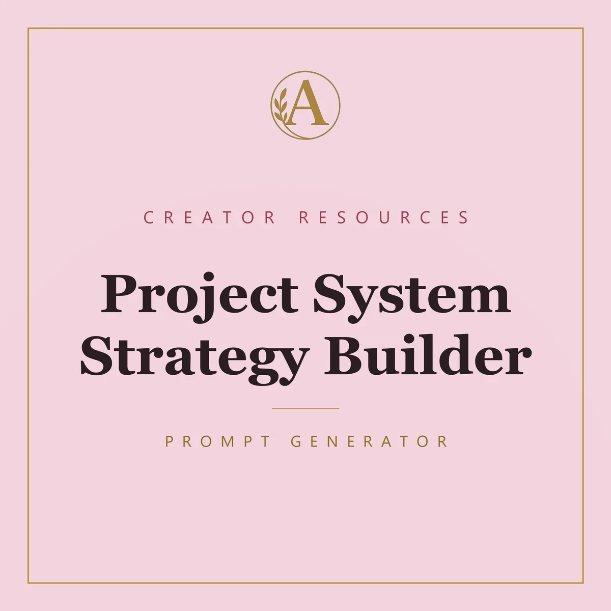 Project System Strategy Builder