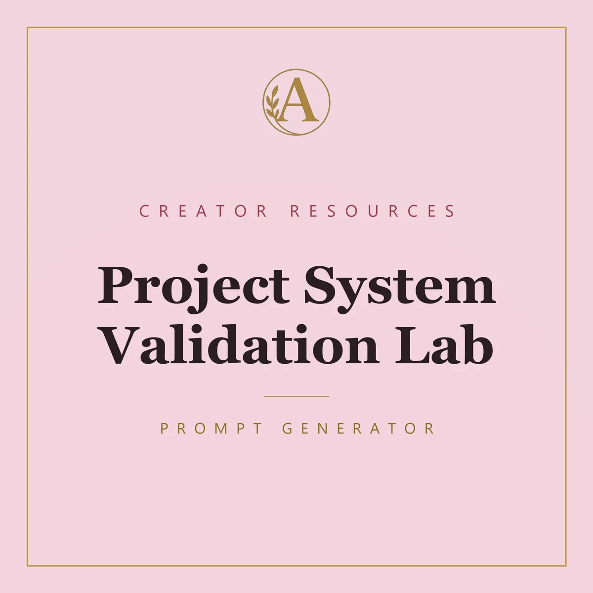 Project System Validation Lab
