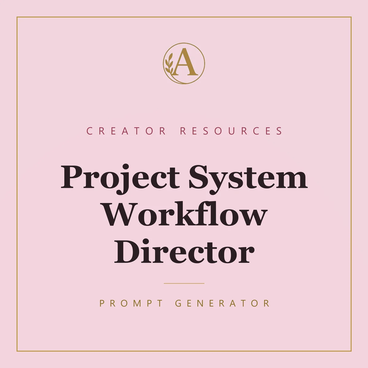 Project System Workflow Director