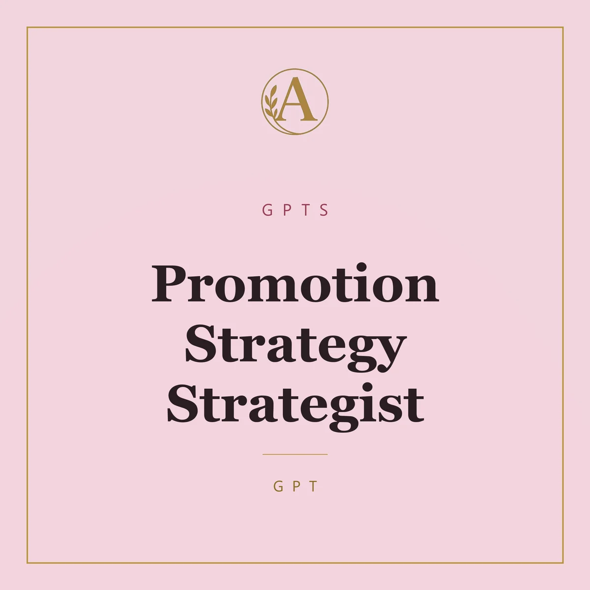 Promotion Strategy Strategist