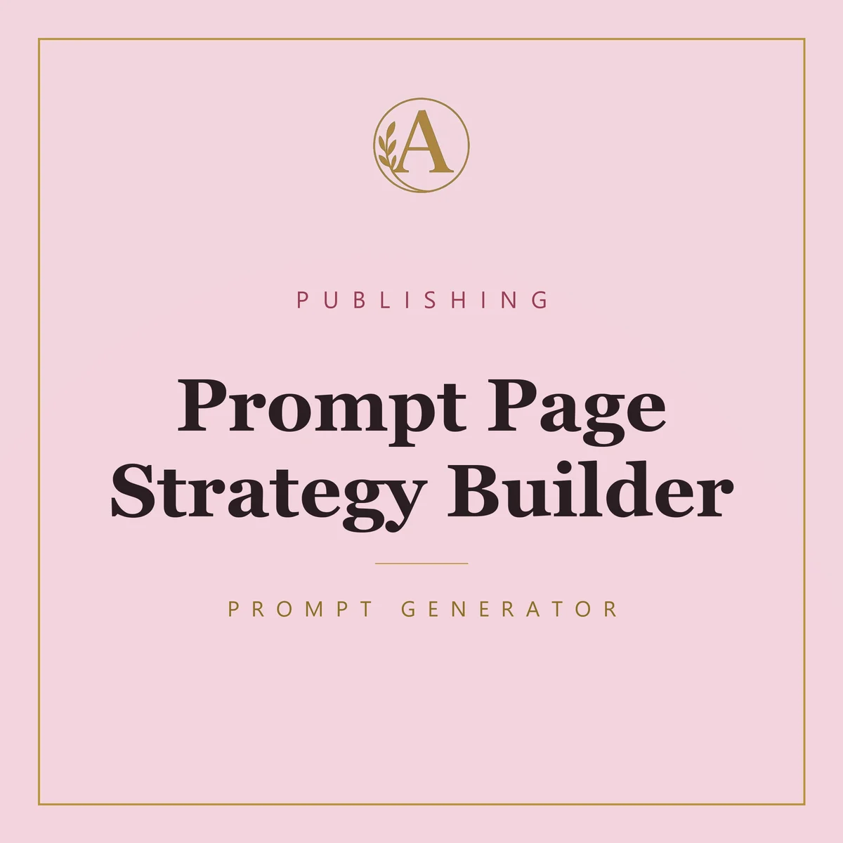 Prompt Page Strategy Builder