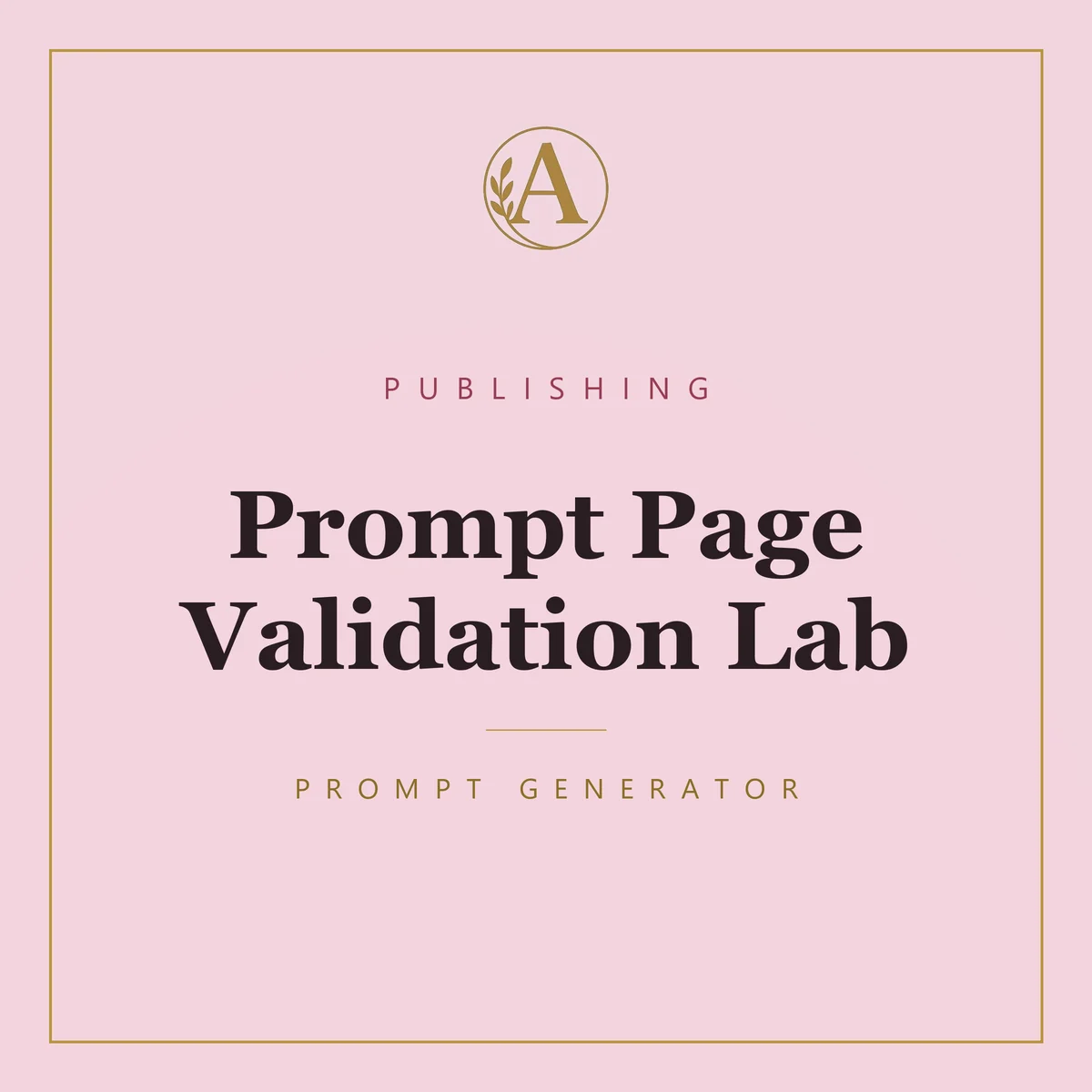 Prompt Page Validation Lab