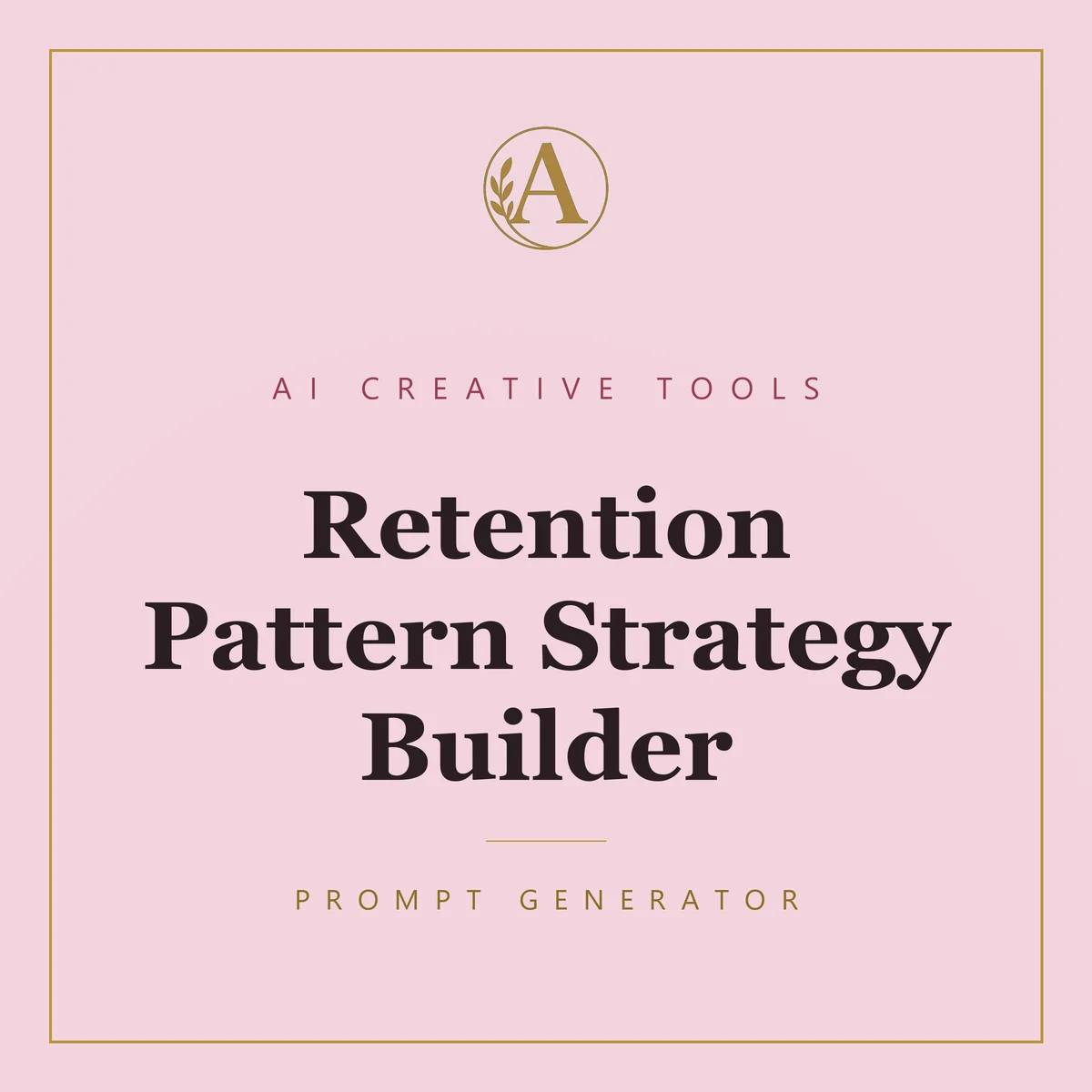 Retention Pattern Strategy Builder