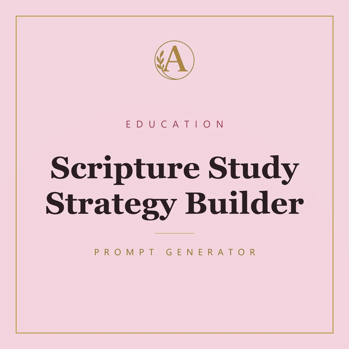 Scripture Study Strategy Builder