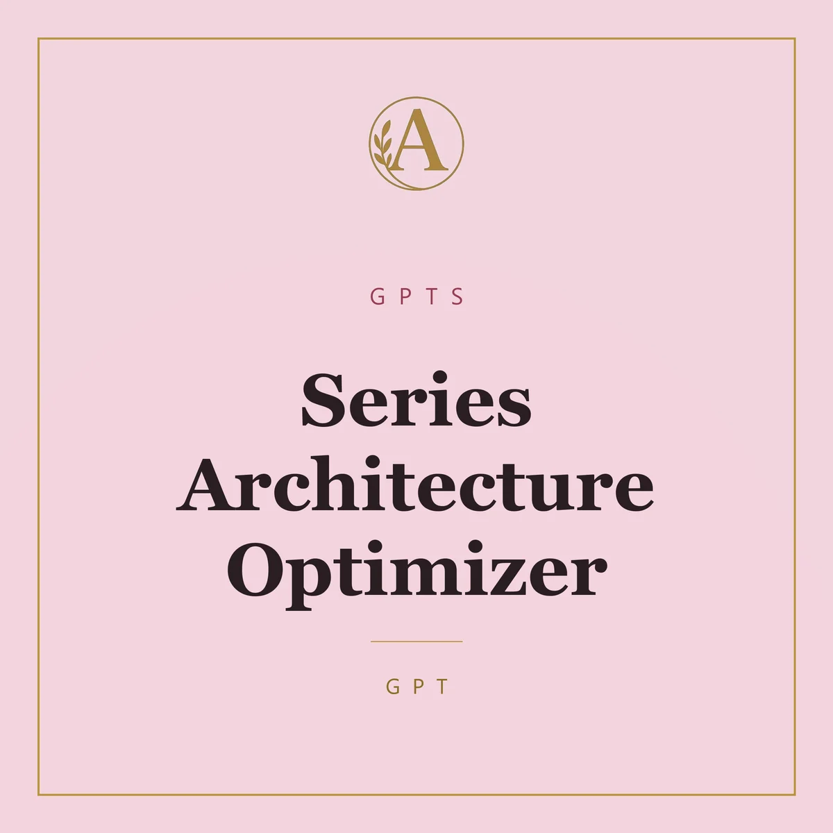 Series Architecture Optimizer
