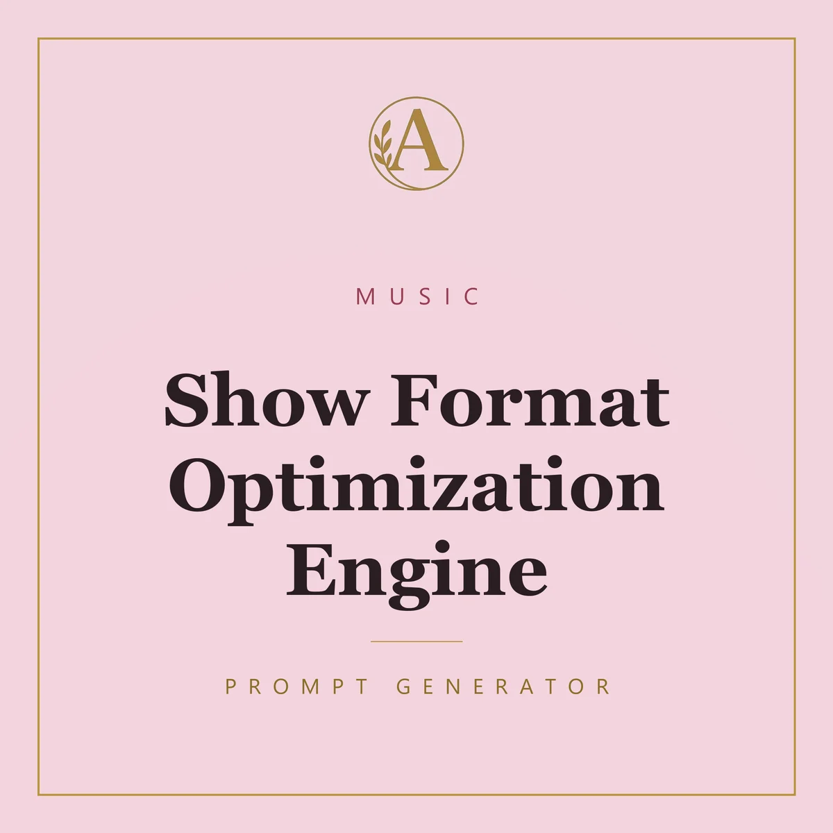 Show Format Optimization Engine