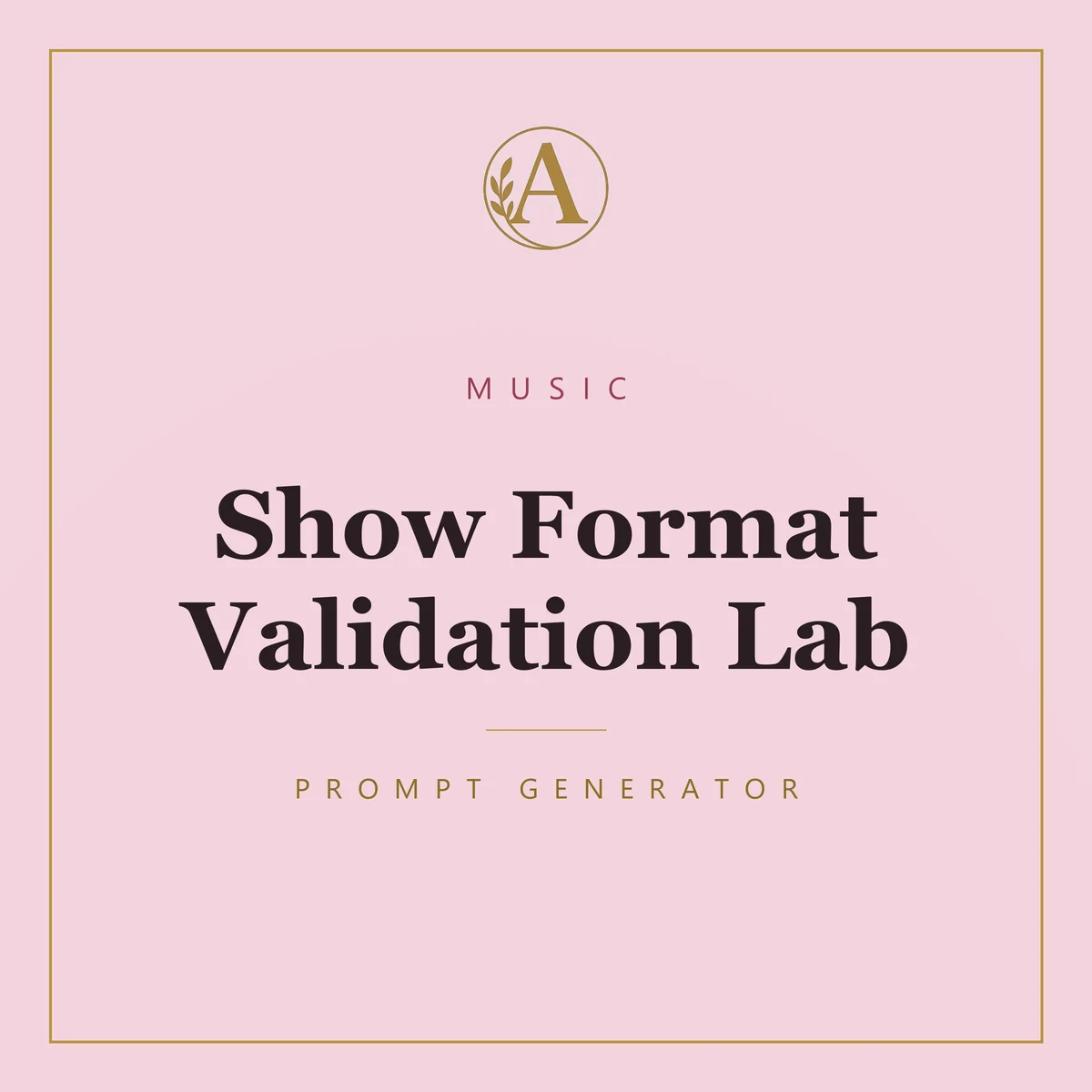 Show Format Validation Lab