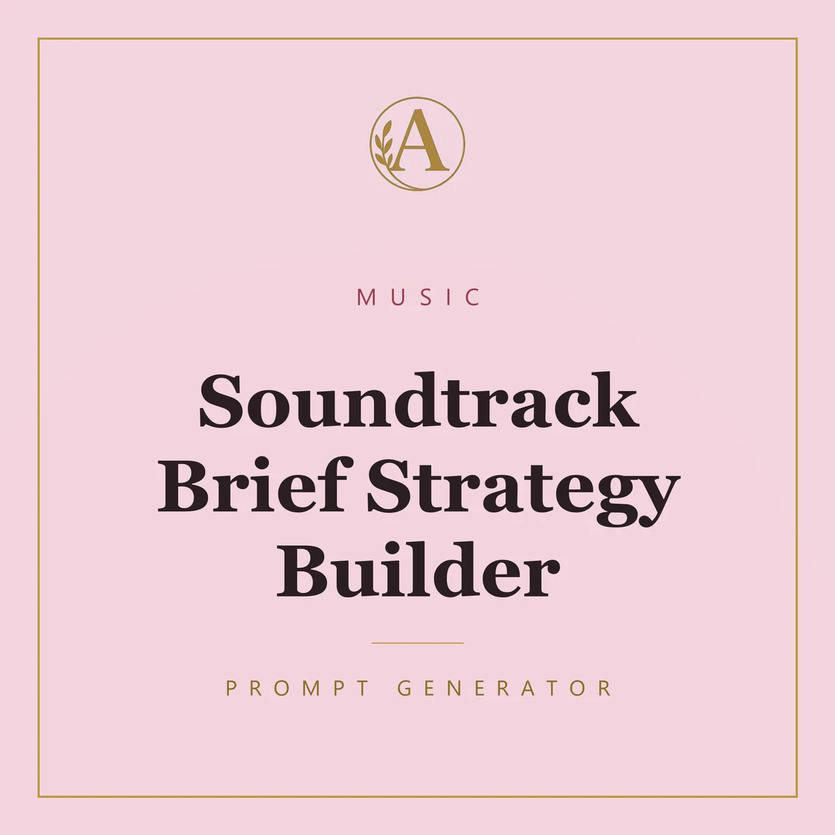 Soundtrack Brief Strategy Builder