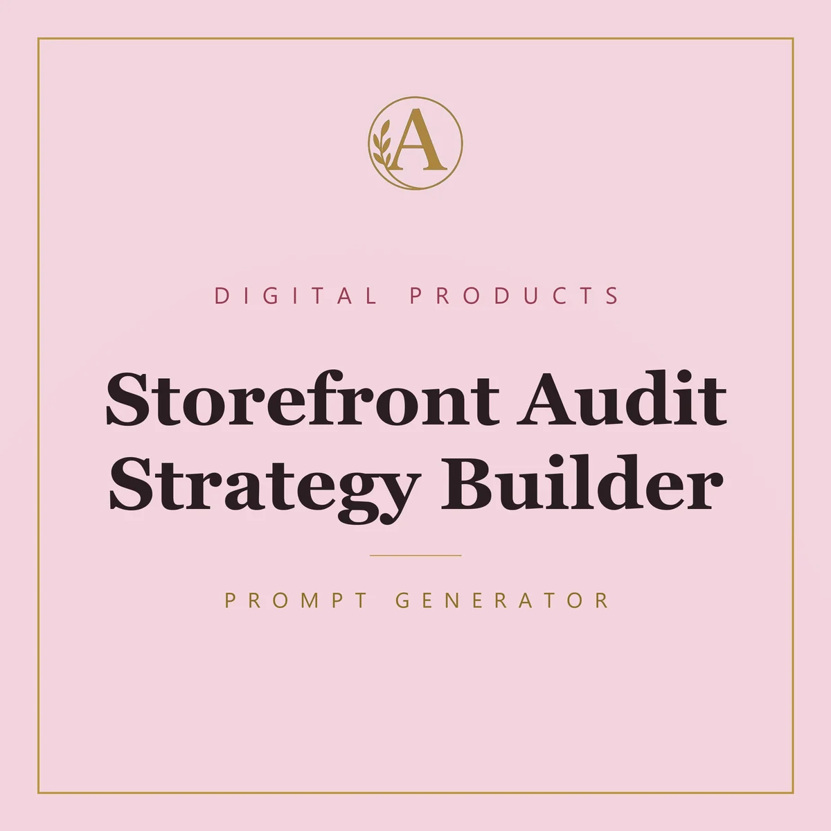 Storefront Audit Strategy Builder