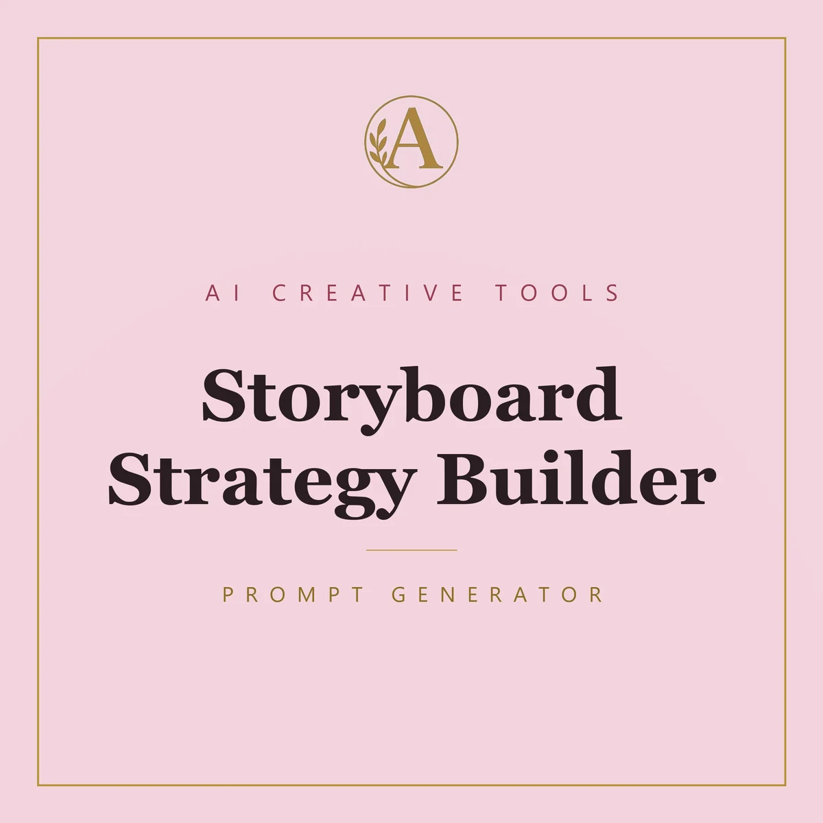 Storyboard Strategy Builder