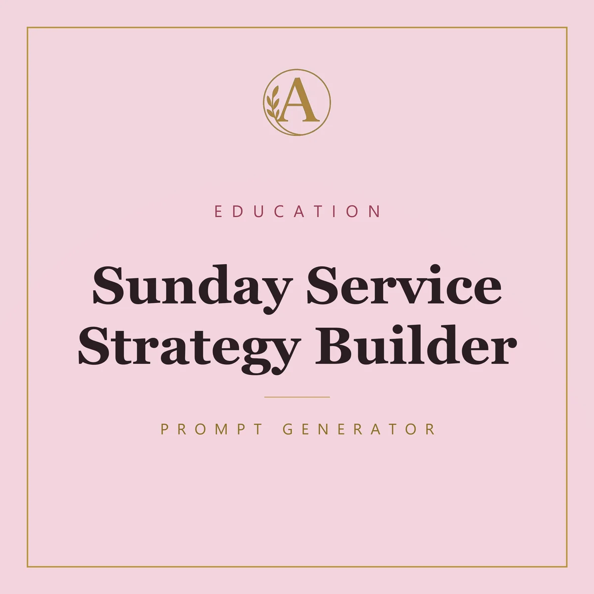 Sunday Service Strategy Builder