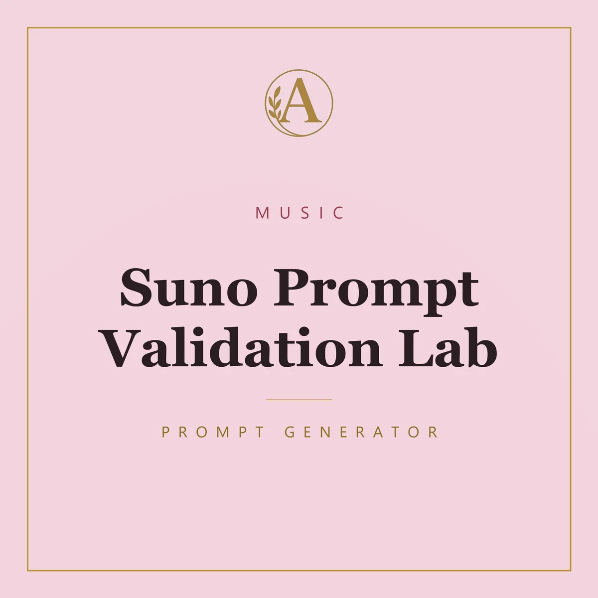 Suno Prompt Validation Lab