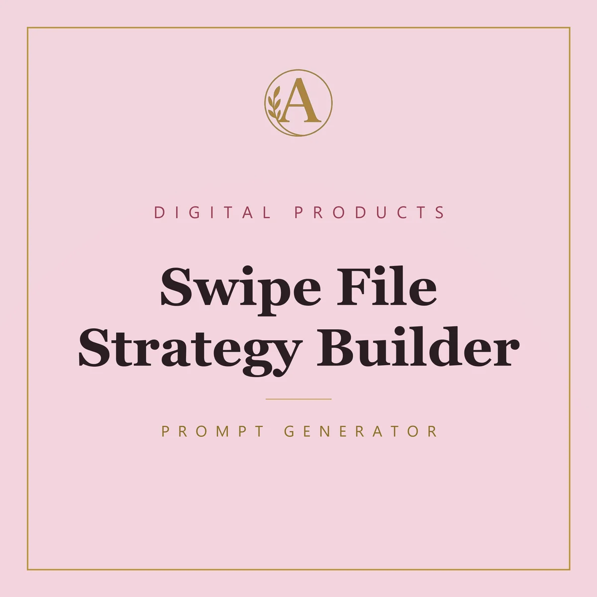 Swipe File Strategy Builder