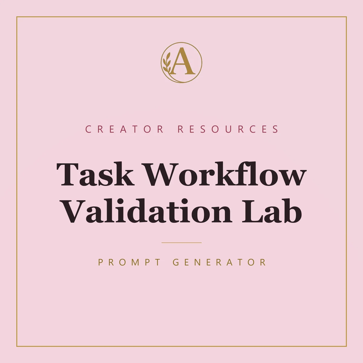 Task Workflow Validation Lab