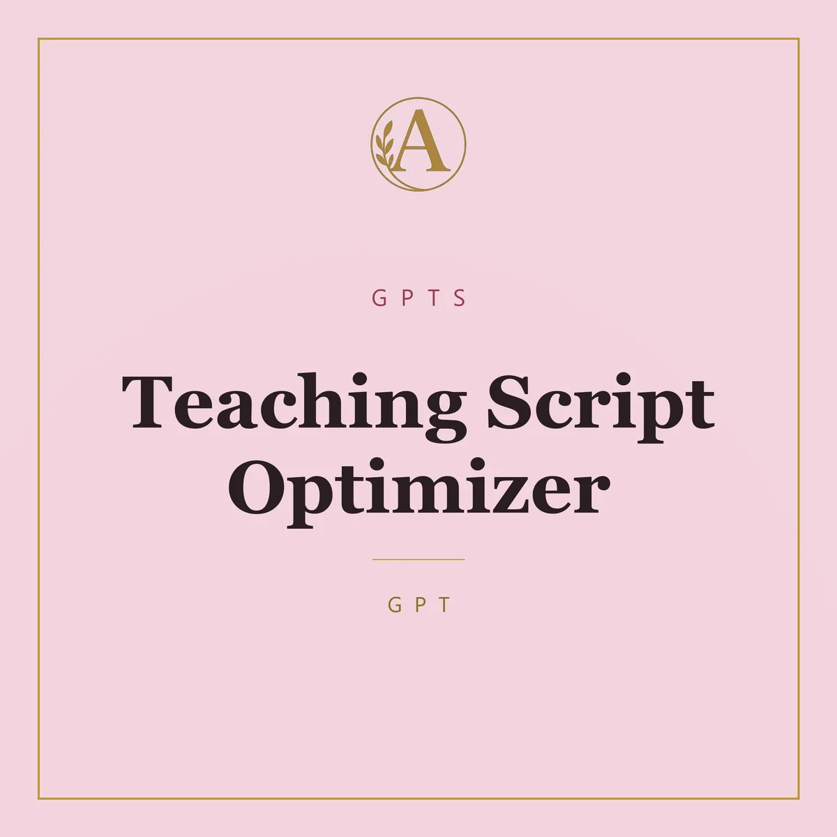 Teaching Script Optimizer