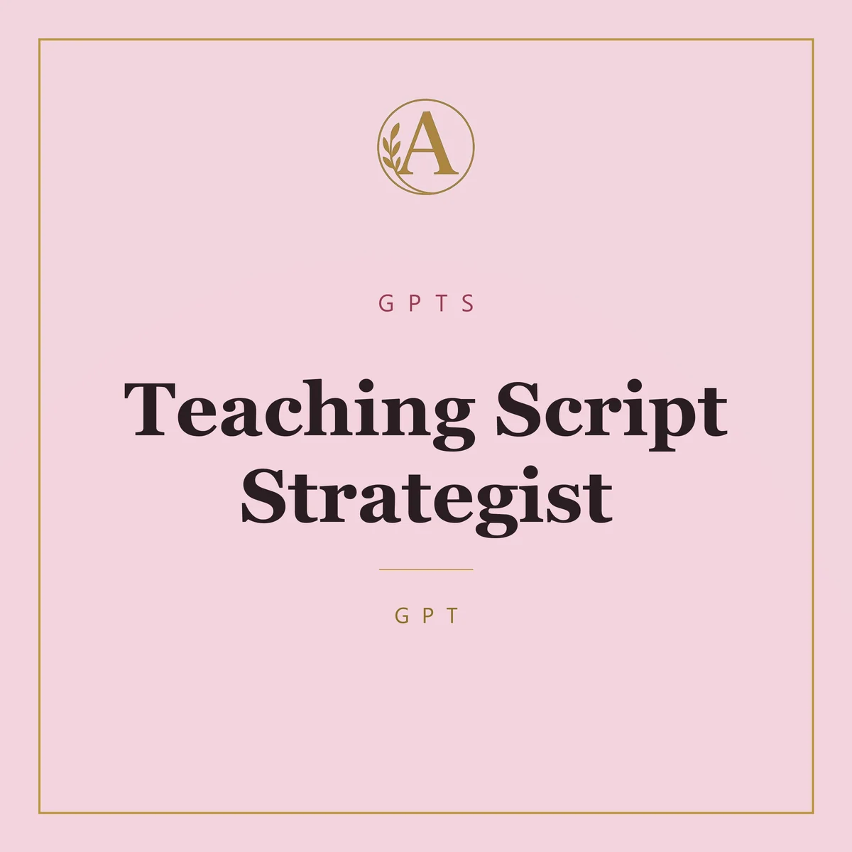 Teaching Script Strategist